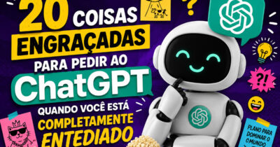 20 coisas engraçadas para pedir ao ChatGPT quando você está completamente entediado
